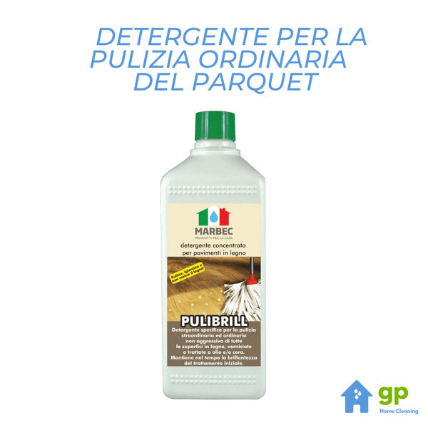 DETERGENTE PER LA PULIZIA ORDINARIA DEL PARQUET - PULIBRILL