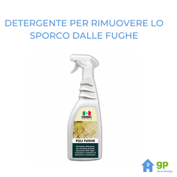 DETERGENTE PER RIMUOVERE LO SPORCO DALLE FUGHE - PULIFUGHE